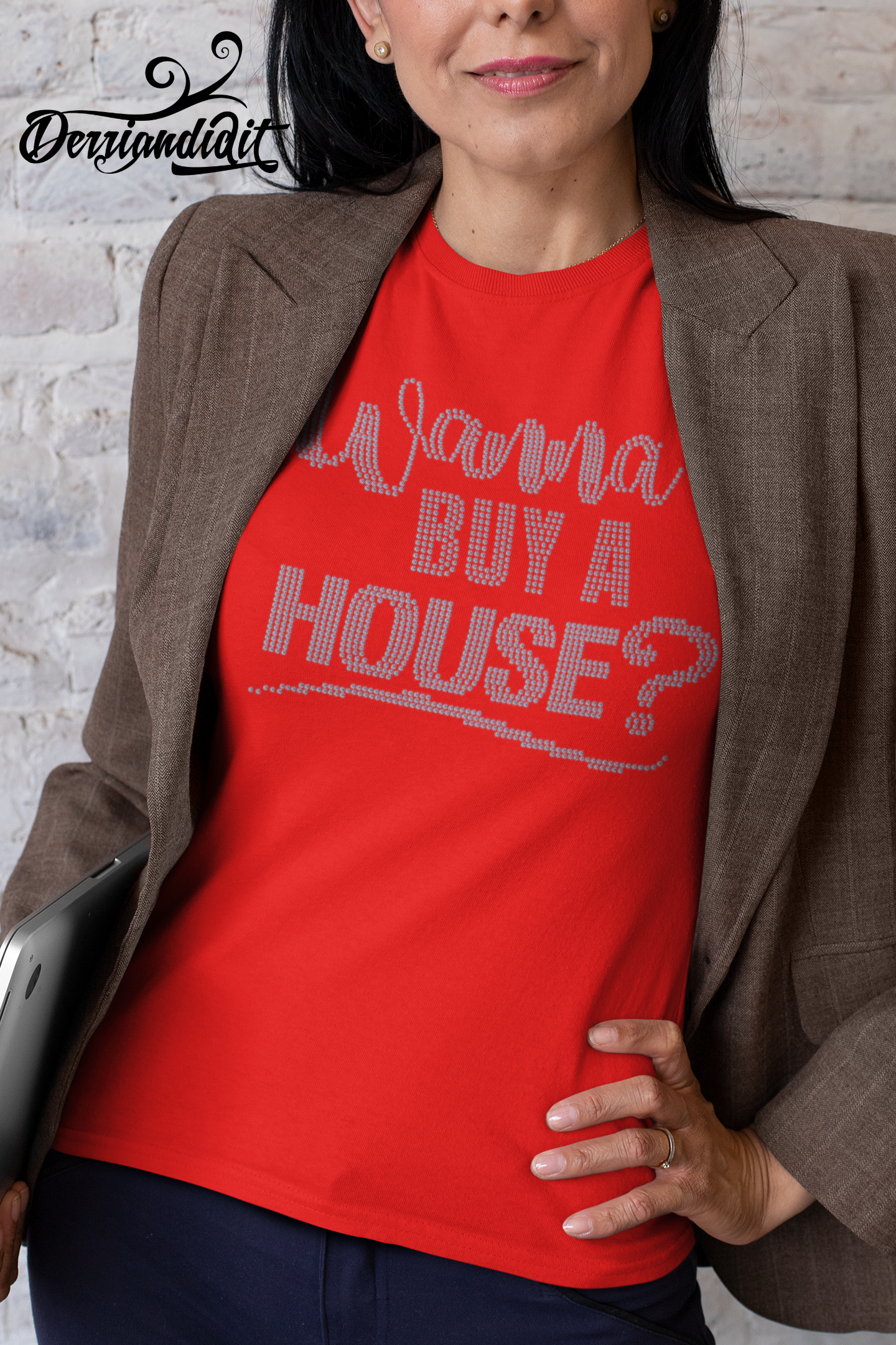 Real Estate Rhinestone Shirt Women Cut/Wanna Sell A House?/ Wanna Buy A House?/ Custom Orders Available