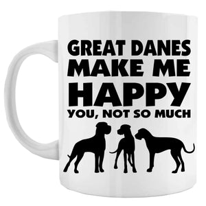 Great Dane Mug/ Great Danes Make Me Happy Coffee Mug/ Custom Coffee Mug