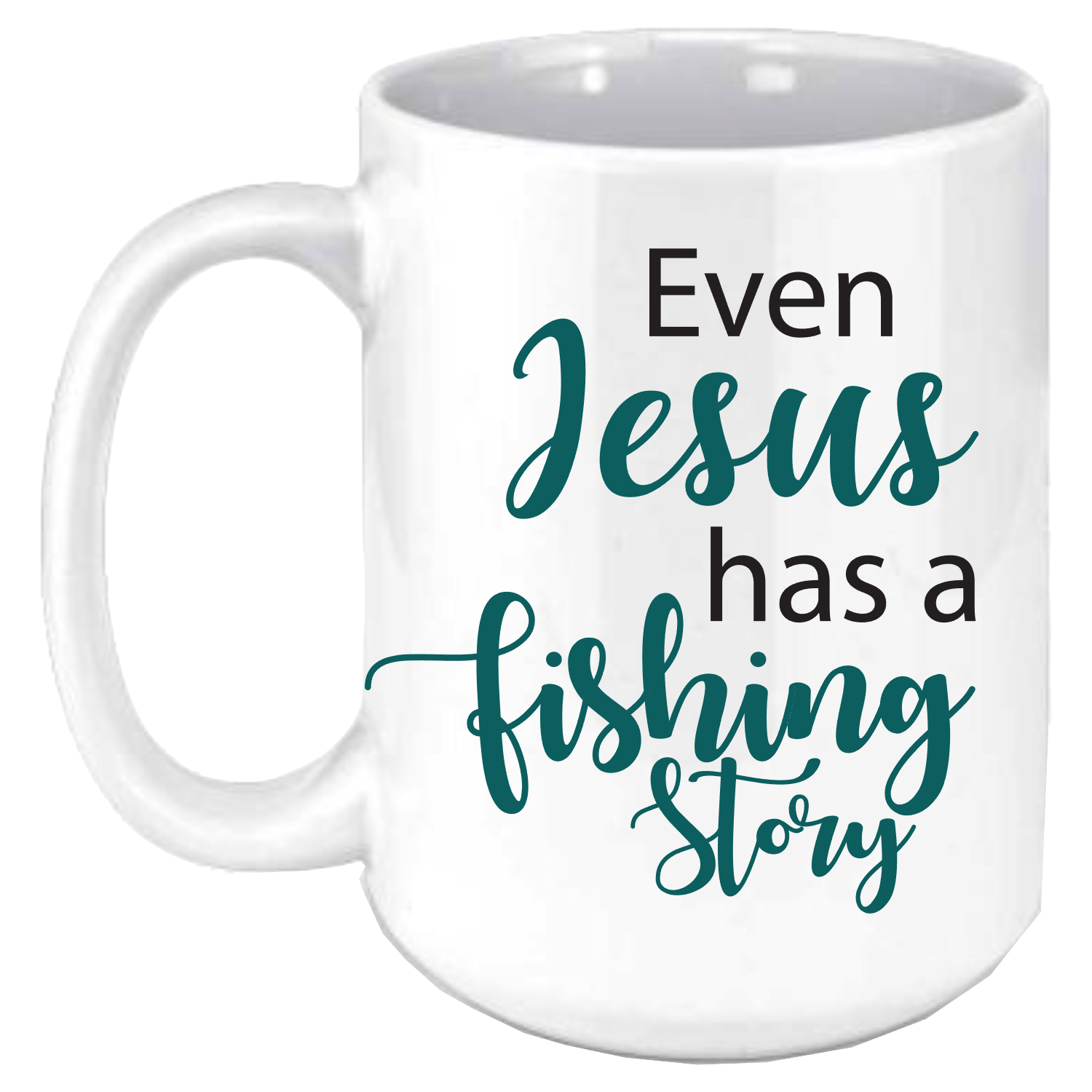 Even Jesus has a Fishing Story Coffee Mug/Fishing Mug/ Personalized Coffee Mug/Vacation Coffee Mug/Pick Your Theme/ Custom Picture Coffee Mug